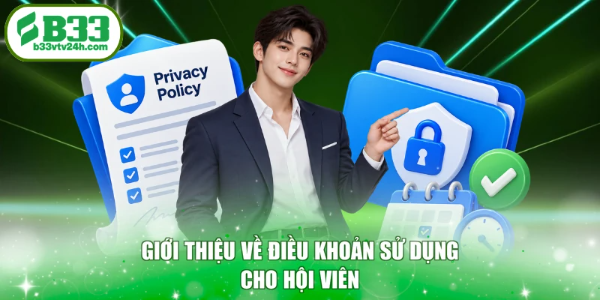 Giới thiệu về điều khoản sử dụng cho hội viên